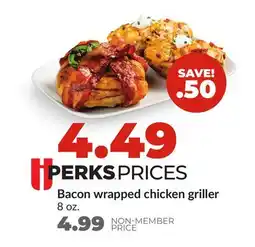 Hy-Vee Bacon wrapped chicken griller offer