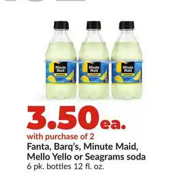 Hy-Vee Fanta, Barq's, Minute Maid, Mello Yello or Seagrams soda offer