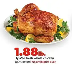 Hy-Vee Hy-Vee fresh whole chicken offer