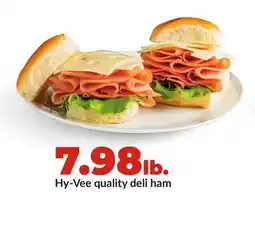 Hy-Vee Hy-Vee quality deli ham offer
