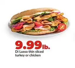 Hy-Vee Di Lusso thin sliced turkey or chicken offer