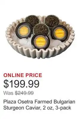 Costco Plaza Osetra Farmed Bulgarian Sturgeon Caviar, 2 oz, 3-pack offer