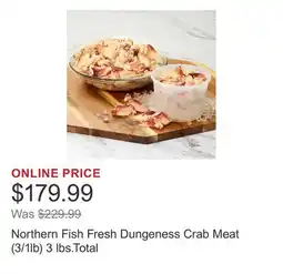 Costco Northern Fish Fresh Dungeness Crab Meat (3/1lb) 3 lbs.Total offer