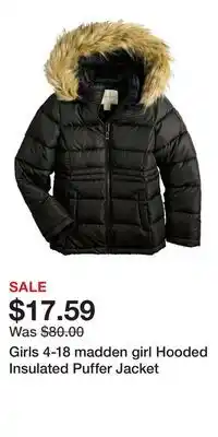 Kohl's Girls 4-18 madden girl Hooded Insulated Puffer Jacket offer
