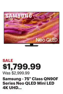 Best Buy Samsung - 75 Class QN90F Series Neo QLED Mini LED 4K UHD SamsungVision AI Smart Tizen TV (2025) offer