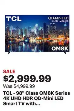 Best Buy TCL - 98 Class QM8K Series 4K UHD HDR QD-Mini LED Smart TV with Google TV (2025) offer