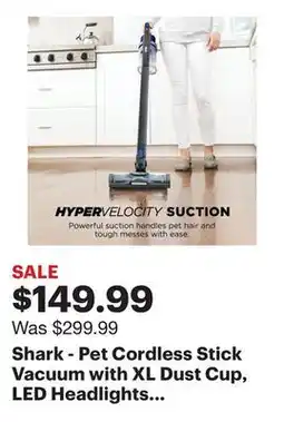 Best Buy Shark - Pet Cordless Stick Vacuum with XL Dust Cup, LED Headlights - Blue Iris offer