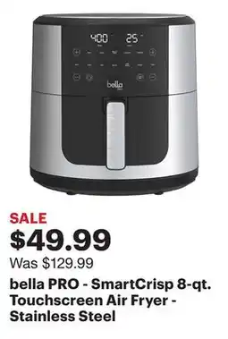 Best Buy bella PRO - SmartCrisp 8-qt. Touchscreen Air Fryer - Stainless Steel offer
