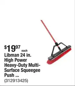 The Home Depot Libman 24 in. High Power Heavy-Duty Multi-Surface Squeegee Push Broom with Brace and Steel Handle offer