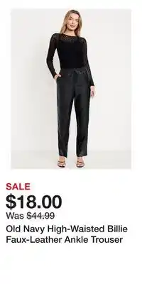 Old Navy Old Navy High-Waisted Billie Faux-Leather Ankle Trouser offer