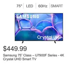 Costco Samsung 75 Class – U7900F Series - 4K Crystal UHD Smart TV offer