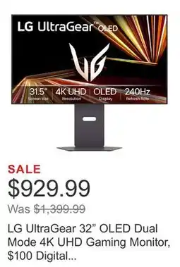 Costco LG UltraGear 32 OLED Dual Mode 4K UHD Gaming Monitor, $100 Digital Credit Included offer