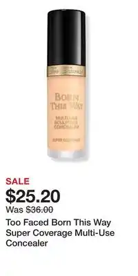 Ulta Beauty Too Faced Born This Way Super Coverage Multi-Use Concealer offer