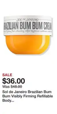 Ulta Beauty Sol de Janeiro Brazilian Bum Bum Visibly Firming Refillable Body Cream with Caffeine-Rich Guaraná offer