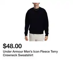 Dick's Sporting Goods Under Armour Men's Icon Fleece Terry Crewneck Sweatshirt offer