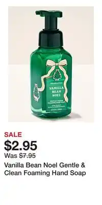 Bath & Body Works Vanilla Bean Noel Gentle & Clean Foaming Hand Soap offer