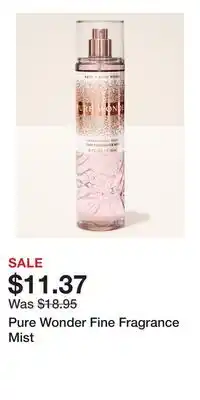 Bath & Body Works Pure Wonder Fine Fragrance Mist offer