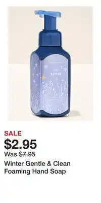 Bath & Body Works Winter Gentle & Clean Foaming Hand Soap offer