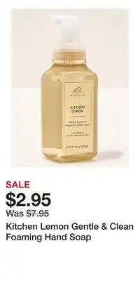 Bath & Body Works Kitchen Lemon Gentle & Clean Foaming Hand Soap offer