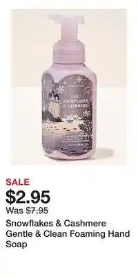 Bath & Body Works Snowflakes & Cashmere Gentle & Clean Foaming Hand Soap offer