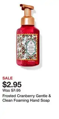 Bath & Body Works Frosted Cranberry Gentle & Clean Foaming Hand Soap offer