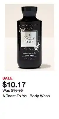 Bath & Body Works A Toast To You Body Wash offer