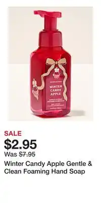 Bath & Body Works Winter Candy Apple Gentle & Clean Foaming Hand Soap offer