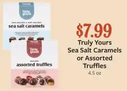 Fareway Truly Yours Sea Salt Caramels or Assorted Truffles offer