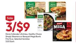 Stater Bros Marie Callender's Entrées, Healthy Choice Simply Steamers or Banquet Mega Bowls offer