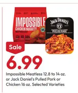 Stater Bros Impossible Meatless 12.8 to 14 oz. or Jack Daniel's Pulled Pork or Chicken 16 oz offer
