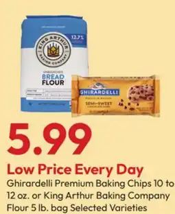 Stater Bros Ghirardelli Premium Baking Chips 10 to 12 oz. or King Arthur Baking Company Flour 5 lb. bag offer