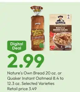 Stater Bros Nature's Own Bread 20 oz. or Quaker Instant Oatmeal 8.4 to 12.3 oz offer