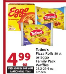 Vons Totino's Pizza Rolls 50 ct. or Eggo Family Pack Waffles 23.2-29.6 oz offer