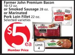 Vons Farmer John Premium Bacon 10-12 oz. or Smoked Sausage 28 oz. or Marinated Pork Loin Fillet 22 oz offer