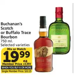 Vons Buchanan's Scotch or Buffalo Trace Bourbon offer