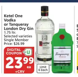 Vons Ketel One Vodka or Tanqueray London Dry Gin offer