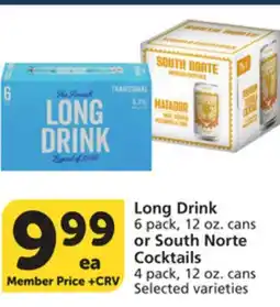 Vons Long Drink 6 pack, 12 oz. cans or South Norte Cocktails 4 pack, 12 oz. cans offer