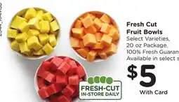Ralphs Fresh Cut Fruit Bowls offer
