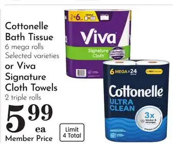 Pavilions Cottonelle Bath Tissue 6 mega rolls Selected varieties or Viva Signature Cloth Towels 2 triple rolls offer