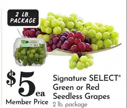 Pavilions Signature SELECT Green or Red Seedless Grapes offer