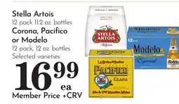 Pavilions Stella Artois 12 pack 11.2 oz. bottles Corona, Pacifico or Modelo 12 pack, 12 oz. bottles offer
