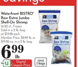 Pavilions Waterfront BISTRO Raw Extra Jumbo Shell-On Shrimp offer