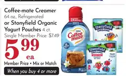 Pavilions Coffee-mate Creamer 64 oz., Refrigerated or Stonyfield Organic Yogurt Pouches 4 ct offer