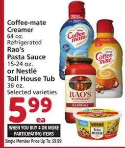 Albertsons Coffee-mate Creamer 64 oz. Refrigerated Rao's Pasta Sauce 15-24 oz. or Nestlé Toll House Tub 36 oz offer