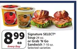 Albertsons Signature SELECT Soup 24 oz. or Grab'N Go Sandwich 7-10 oz offer