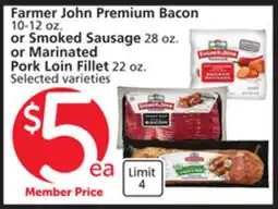 Albertsons Farmer John Premium Bacon 10-12 oz. or Smoked Sausage 28 oz. or Marinated Pork Loin Fillet 22 oz offer