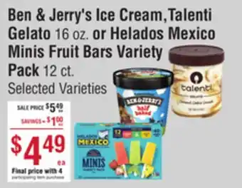 Smart & Final Ben & Jerry's Ice Cream, Talenti Gelato or Helados Mexico Minis Fruit Bars Variety Pack offer
