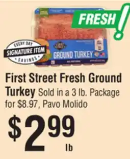 Smart & Final First Street Fresh Ground Turkey offer