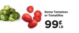 Food 4 Less Roma Tomatoes or Tomatillos offer