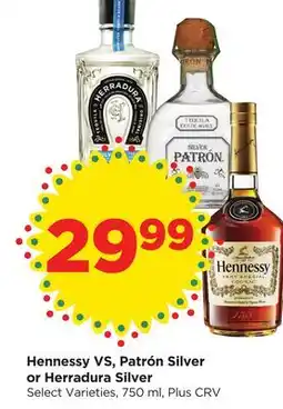 Food 4 Less Hennessy VS, Patrón Silver or Herradura Silver offer